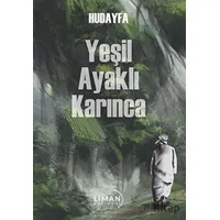 Yeşil Ayaklı Karınca - Hudayfa - Liman Yayınevi