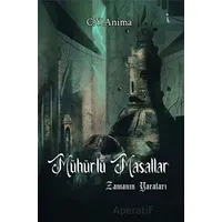 Mühürlü Masallar 1. Kitap Zamanın Yaraları - Can Yaş - İkinci Adam Yayınları