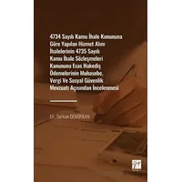 4734 Sayılı Kamu İhale Kanununa Göre Yapılan Hizmet Alım İhalelerinin 4735 Sayılı Kamu İhale Sözleşm