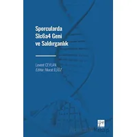 Sporcularda Slc6a4 Geni ve Saldırganlık - Levent Ceylan - Gazi Kitabevi