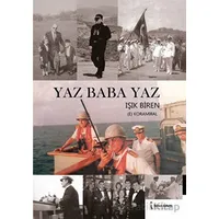 Yaz Baba Yaz - Işık Biren - İkinci Adam Yayınları