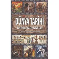 Dünya Tarihi - Charles Dannelly - Fa Yayınları