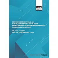 Sürdürülebilirlik Analizi İle Kurumların Sürdürülebilirliğinin Modellenmesi ve Yeni Bir Sürdürülebil
