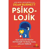 Psiko-Lojik: Ruh Sağlığı Neden Kötüleşir ve Buna Nasıl Anlam Verilir - Dean Burnett - Nova Kitap