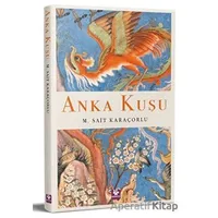 Anka Kuşu - Mehmet Sait Karaçorlu - Menekşe Kitap