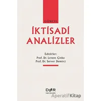 Güncel İktisadi Analizler - Kolektif - Der Yayınları