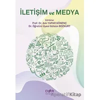İletişim ve Medya - Kolektif - Der Yayınları