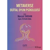 Metaverse Dijital Oyun Psikolojisi - Kolektif - Der Yayınları