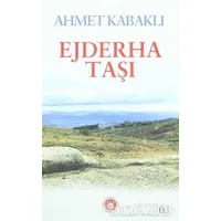 Ejderha Taşı - Ahmet Kabaklı - Tedev Yayınları