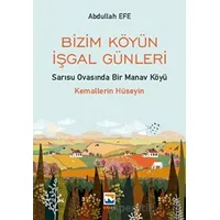 Bizim Köyün İşgal Günleri - Abdullah Efe - Nisan Kitabevi