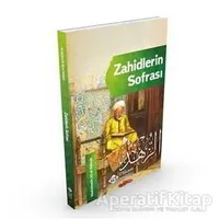 Zahidlerin Sofrası - Abdulmelik Ali el-Kuleyb - İtisam Yayınları