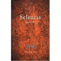 Seleucia Sayı: 9 - 2019 - Kolektif - Bilgin Kültür Sanat Yayınları