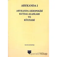 Arykanda 1 - Arykanda Akropolisi Kutsal Alanları ve Kültleri