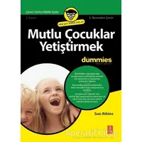 Mutlu Çocuklar Yetiştirmek - Sue Atkins - Nobel Yaşam
