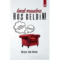 Kendi Masalına Hoşgeldin! - Gülşah Sam Orhan - Artı Farma