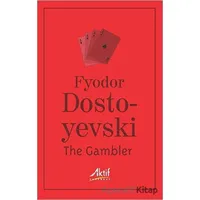 The Gambler - Fyodor Mihayloviç Dostoyevski - Aktif Yayınevi