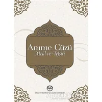 Amme Cüzü Meal ve Tefsiri - Kolektif - Diyanet İşleri Başkanlığı
