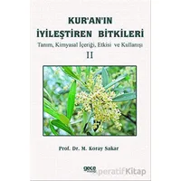 Kuranın İyileştiren Bitkileri Cilt 2 - Koray Sakar - Gece Kitaplığı