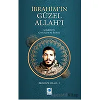 İbrahim’in Güzel Allah’ı - Kolektif - Feta Yayıncılık
