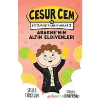 Araknenin Altın Eldivenleri - Cesur Cem ve Beceriksiz Kahramanlar 3