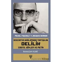 Descartes Bağlamında Tartışılan Delilik - Ramazan Kurt - Urzeni Yayıncılık