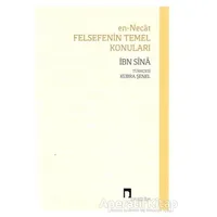 En-Necat - Felsefenin Temel Konuları - İbn Sina - Dergah Yayınları