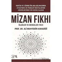 Mizan Fıkhı - Ölçüler ve Dengeler Fıkhı - Ali Muhyiddin el-Karadaği - Nida Yayıncılık