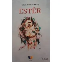 Ester - Hakan Korhan Kutay - Ateş Yayınları