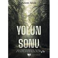 Yolun Sonu - Adem Aruk - Ateş Yayınları