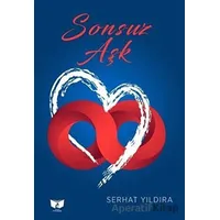 Sonsuz Aşk - Serhat Yıldıra - Ateş Yayınları