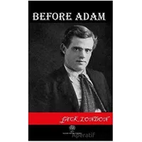 Before Adam - Jack London - Platanus Publishing