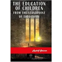 The Education of Children - Rudolf Steiner - Platanus Publishing