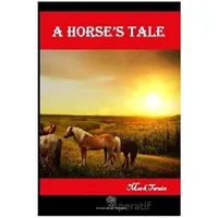 A Horse’s Tale - Mark Twain - Platanus Publishing