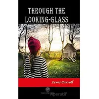 Through the Looking-Glass - Lewis Carroll - Platanus Publishing