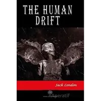 The Human Drift - Jack London - Platanus Publishing
