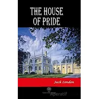 The House of Pride - Jack London - Platanus Publishing
