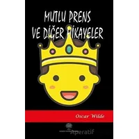 Mutlu Prens ve Diğer Hikayeler - Oscar Wilde - Platanus Publishing