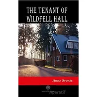 The Tenant of Wildfell Hall - Anne Bronte - Platanus Publishing