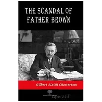 The Scandal Of Father Brown - Gilbert Keith Chesterton - Platanus Publishing