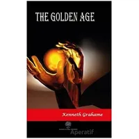 The Golden Age - Kenneth Grahame - Platanus Publishing