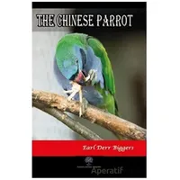 The Chinese Parrot - Earl Derr Biggers - Platanus Publishing