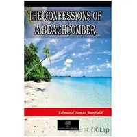 The Confessions of a Beachcomber - Edmund James Banfield - Platanus Publishing