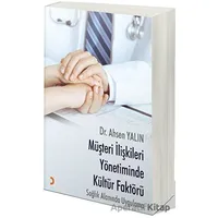 Müşteri İlişkileri Yönetiminde Kültür Faktörü - Ahsen Yalın - Cinius Yayınları