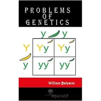 Problems of Genetics - William Bateson - Platanus Publishing