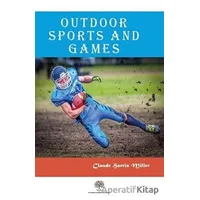 Outdoor Sports And Games - Claude Harris Miller - Platanus Publishing