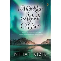 Melekler Ağladı O Gece - Nihat Kızıl - Cinius Yayınları