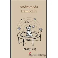 Andromeda Trambolini - Nuray Tunç - Klaros Yayınları