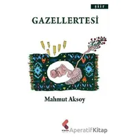 Gazellertesi - Mahmut Aksoy - Klaros Yayınları