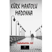 Kürk Mantolu Madonna - Sabahattin Ali - Platanus Publishing