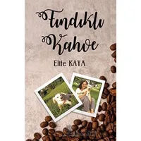 Fındıklı Kahve - Elife Kaya - Platanus Publishing